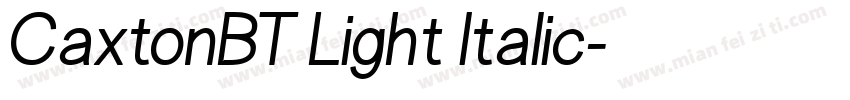 CaxtonBT Light Italic字体转换